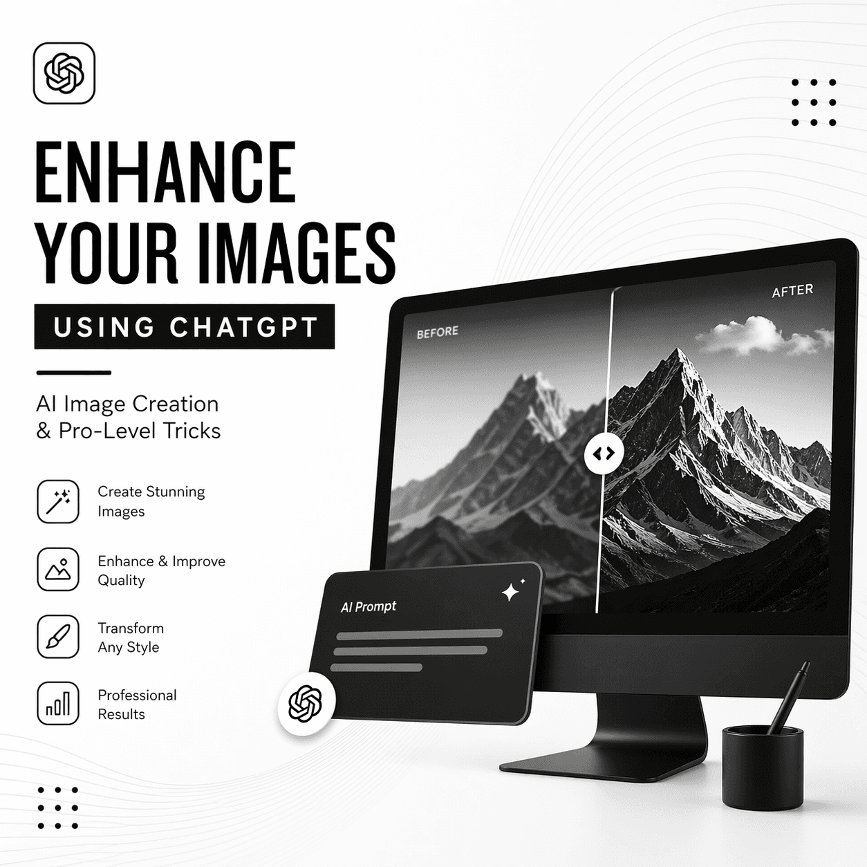 Enhance Your Images Using ChatGPT: AI Image Creation & Pro-Level Tricks