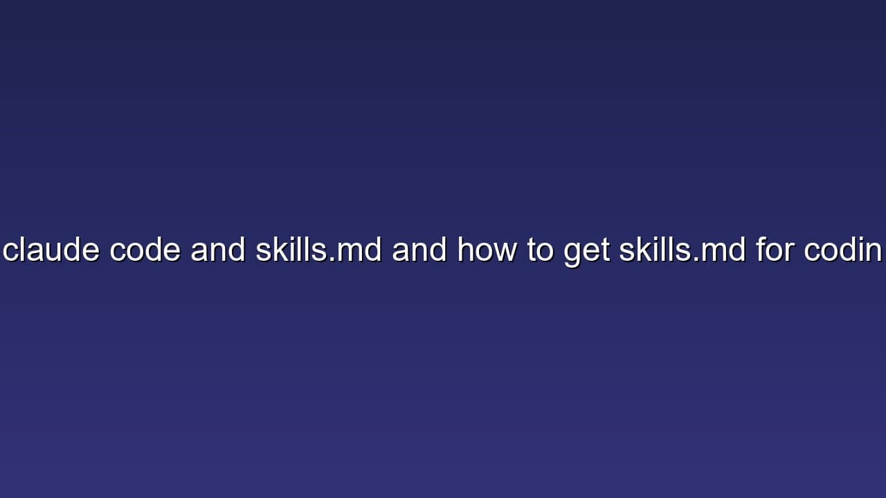 Unlocking Your Potential: Claude Code, Skills.md, and Mastering Coding